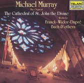 The Organ at St. John the Divine / Michael Murray