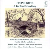 Flying Kites: A Trafford Miscellany