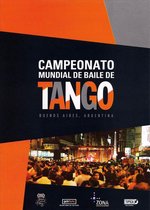 Campeonato Mundial de Baile de Tango: Buenos Aires, Argentina
