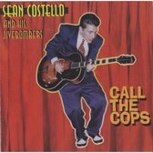 Sean Costello - Call The Cops (CD)