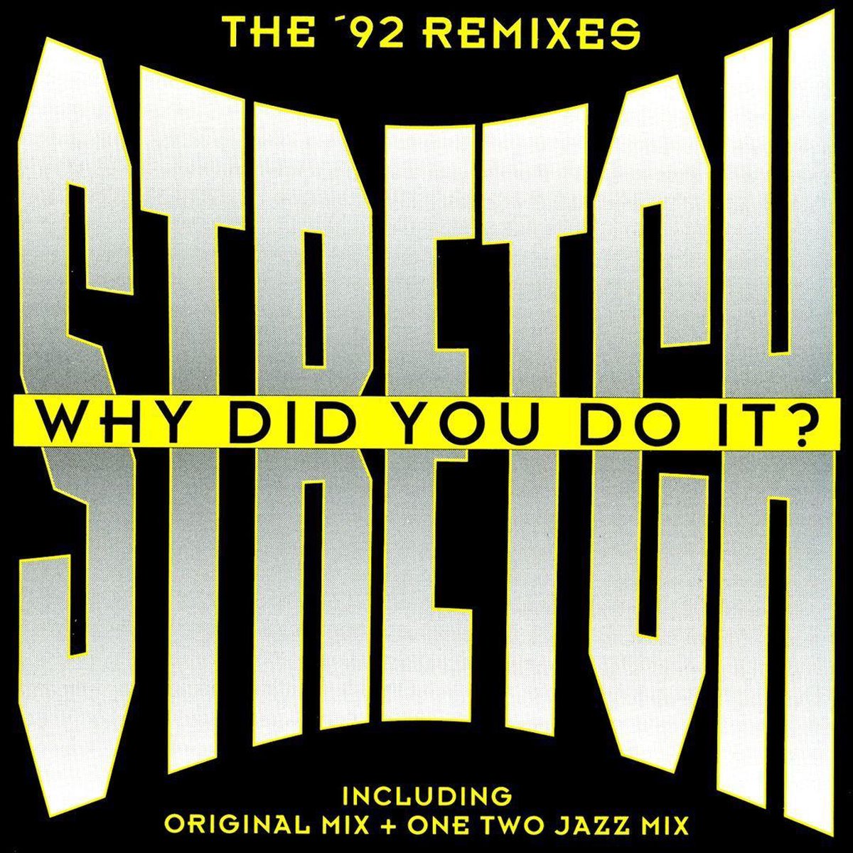 Afbeelding van product Why Did You Do It? [Single]  - Stretch