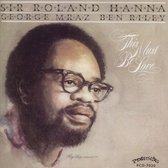 Sir Roland Hanna - This Must Be Love (CD)