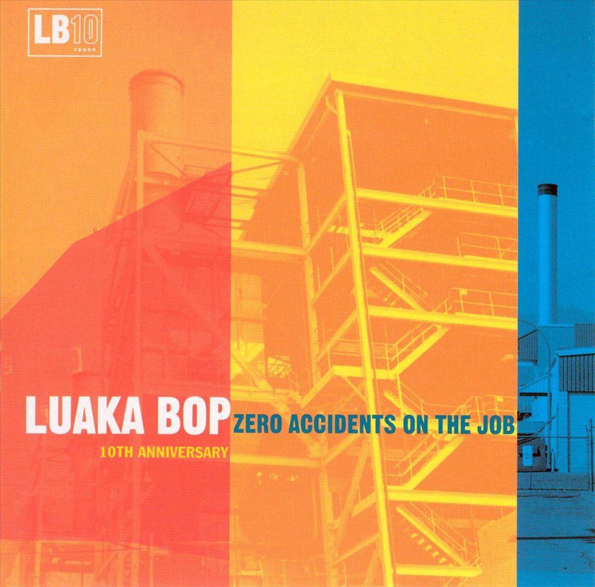 Luaka Bop 10th Anniversary: Zero Accidents on the Job - various artists