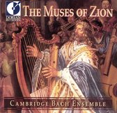 The Muses of Zion / Cambridge Bach Ensemble