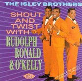 Shout And Twist With Rudolph, Ronald & O'Kelly