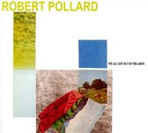 Robert Pollard - We All Got Out Of The Army (CD)