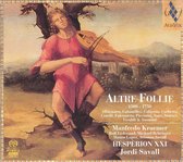 Kraemer Hesperion XXI - Altre Follie 1500 - 1750 (CD)