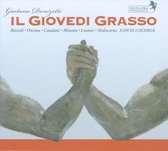 Donizetti: Il Giovedi Grasso