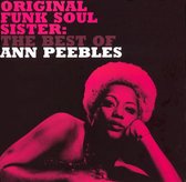 Original Funk Soul Sister: The Best of Ann Peebles