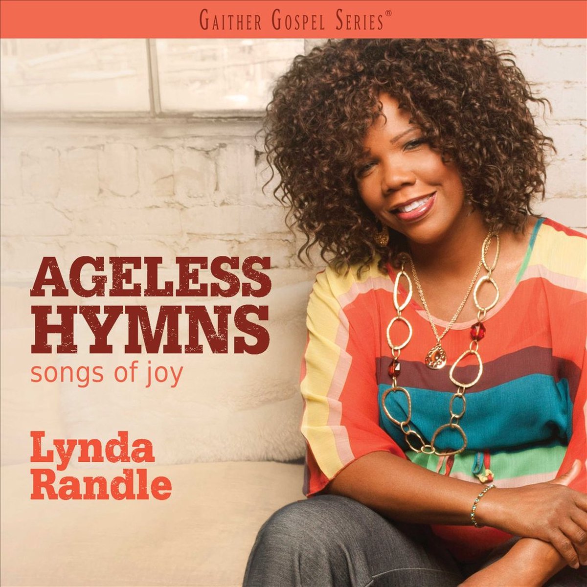 Lynda Randle - Ageless Hymns: Songs of joy