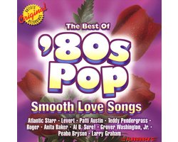 80's Pop: The Best of Smooth Love Songs