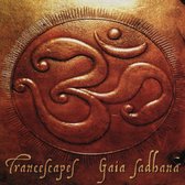 Trancescapes - Gaia Sadhana (CD)