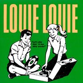 Louie Louie: The Best Of Northwest Originals