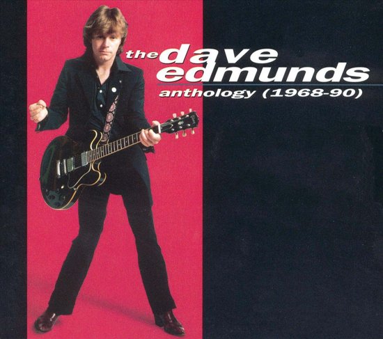 The Dave Edmunds Anthology (1968-1990)