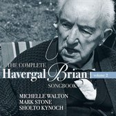 Mark Stone - The Complete Havergal Brian Songbook - Vol. 2 (CD)