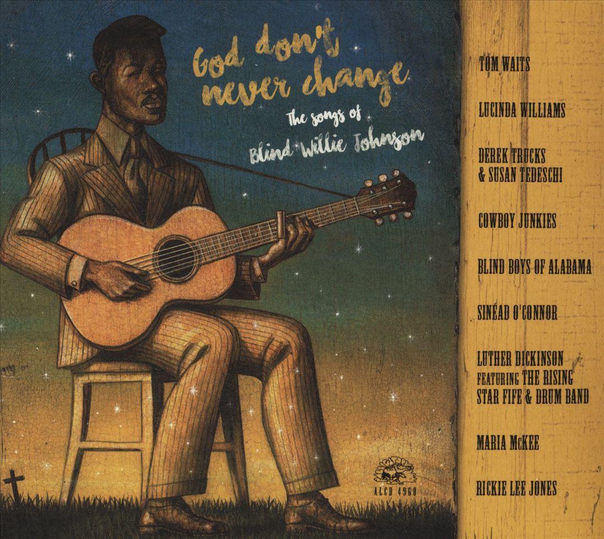 God DonT Never Change: The Songs Of Blind Willie Johnson - various artists