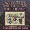 Why The Mountains Are Black