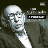 Stravinsky: A Portrait