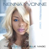 Yvonne Nenna - Evolution Of Blue Magic