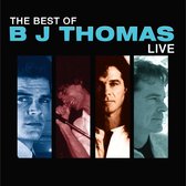 Best of B.J. Thomas: Live
