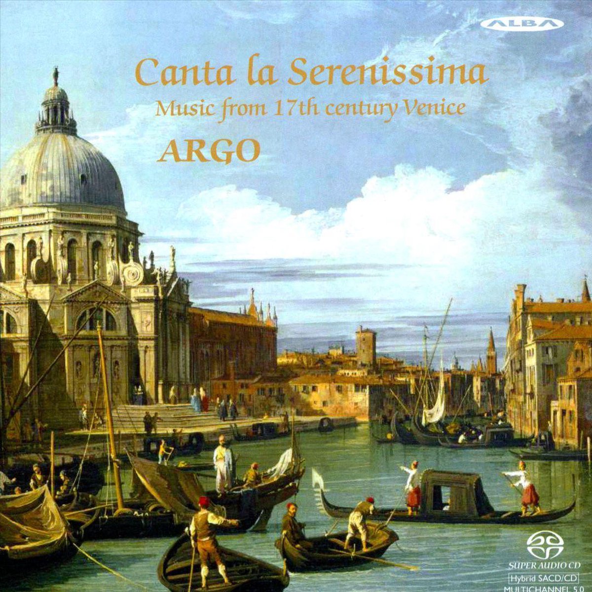 Canta La Serenissima - Music From 1