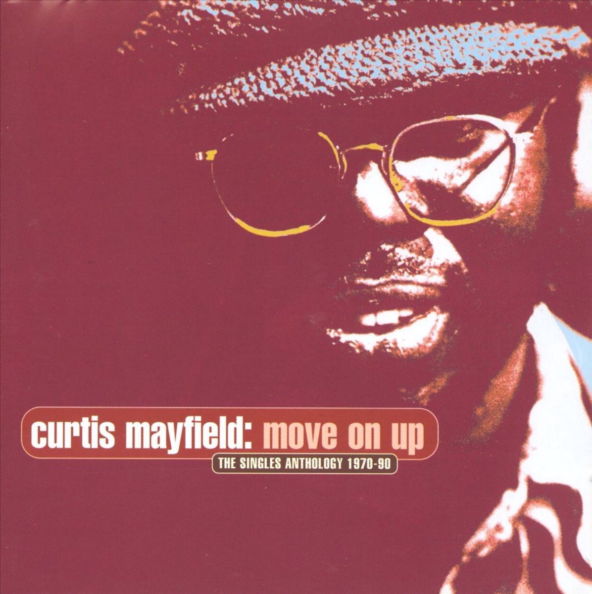 Move on Up: The Singles Anthology