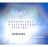 Soma: Experience in Psychoacoustic Healing