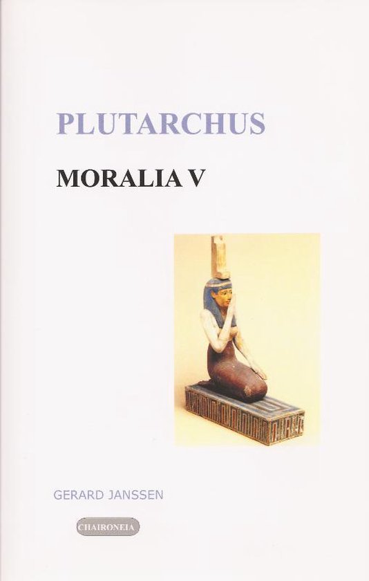Editio maior - Moralia 5 Griekse en Egyptische godsdienst