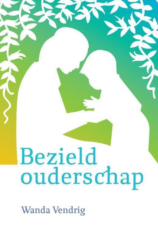 Cover van het boek 'Bezield ouderschap'