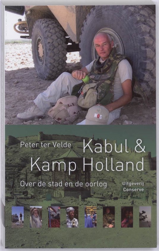 Cover van het boek 'Kabul & Kamp Holland' van Peter ter Velde