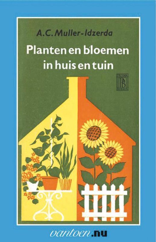 Cover van het boek 'Planten en bloemen in huis en tuin' van A.C. Muller-Idzerda