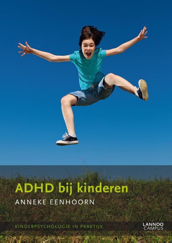 Kinderpsychologie in praktijk 3 ADHD bij kinderen 9789020999747 Anneke... Kinderpsychologie in praktijk 3 ADHD bij kinderen 9789020999747 Anneke...