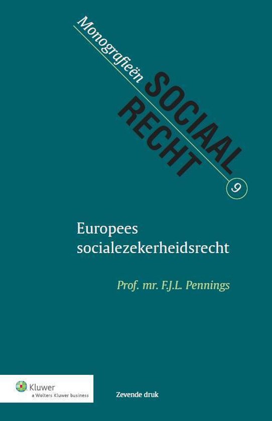 Europees socialezekerheidsrecht - F.J.L. Pennings