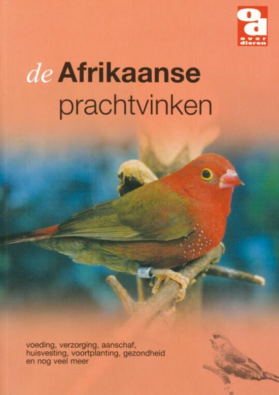 Cover van het boek 'De Afrikaanse prachtvinken' van  Onbekend