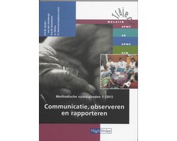Omslag van Traject Welzijn  -  Methodische vaardigheden 1 301 Communicatie, observeren en rapporteren