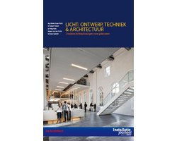 Licht: Ontwerp, techniek en architectuur