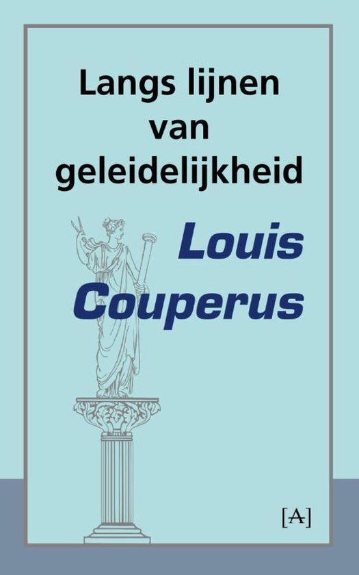 Boek kaft met de titel 'Langs lijnen van geleidelijkheid' door Louis Couperus, met een illustratie van een beeld op een sokkel.