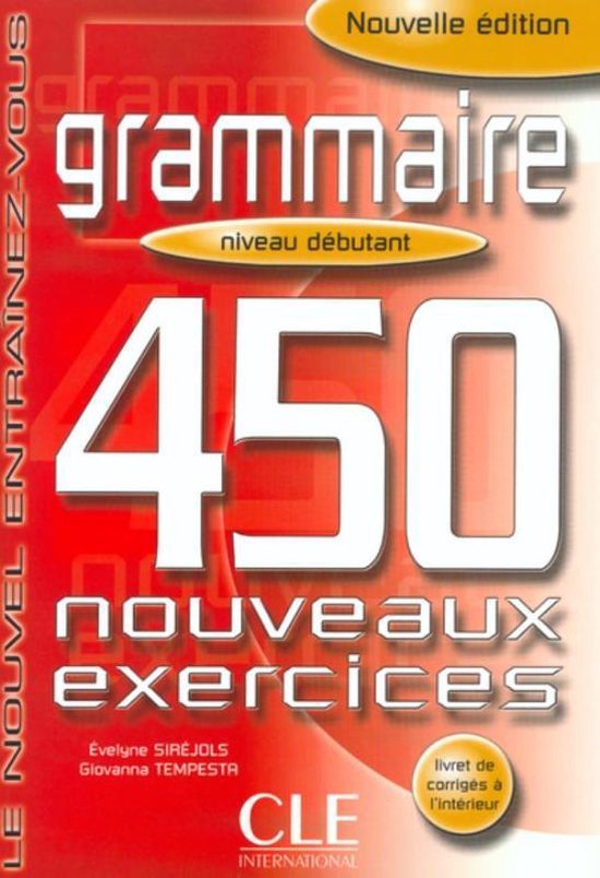 Grammaire 450 Nouveaux Exercises, Niveau Debutant - cover