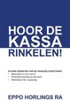 Hoor de kassa rinkelen!
