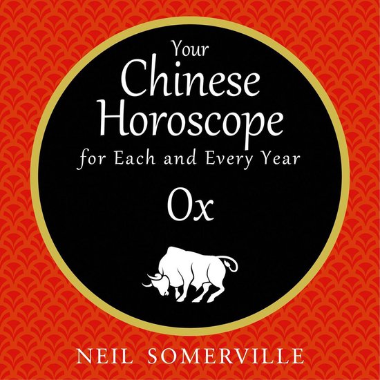 Your Chinese Horoscope for Each and Every Year - Ox - cover