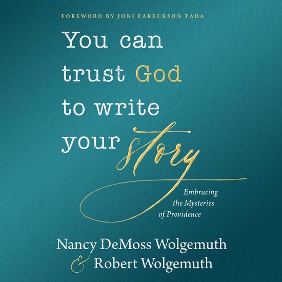 You Can Trust God to Write Your Story - cover