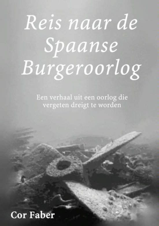 Foto: Reis naar de spaanse burgeroorlog