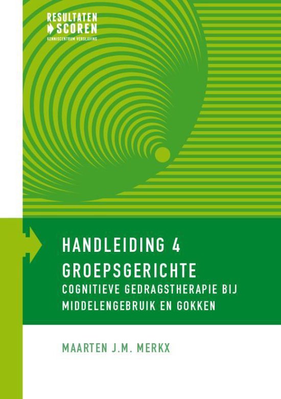 Foto: Handleiding 4 groepsgerichte cognitieve gedragstherapie bij middelengebruik en gokken