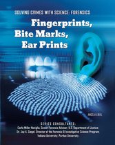 Solving Crimes With Science: Forensics - Fingerprints, Bite Marks, Ear Prints