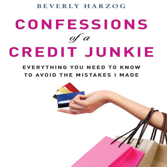 Confessions of a Credit Junkie - cover