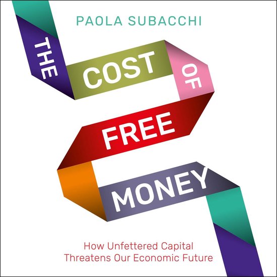 The Cost of Free Money - cover