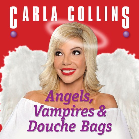 Angels, Vampires and Douche Bags - cover
