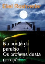 SÉRIE MEDITAÇÃO 37 - Na borda do paraíso