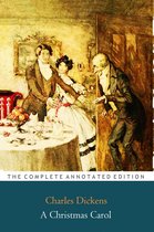 A Christmas Carol Story by Charles Dickens "Annotated Classic Edition"