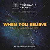 When You Believe: A Night at the Movies